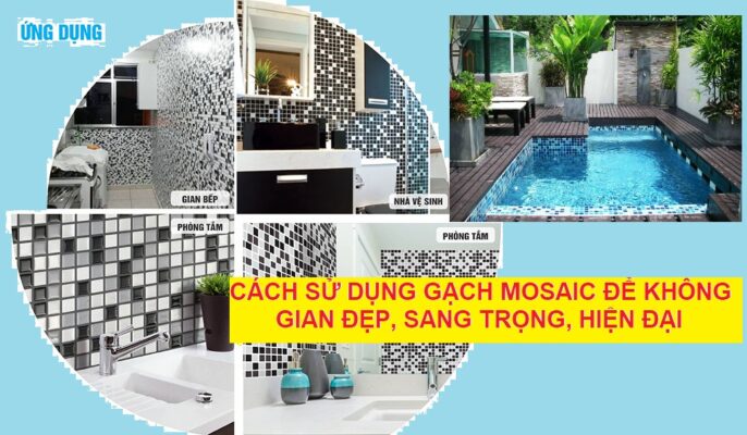 cach su dung gach mosaic g7